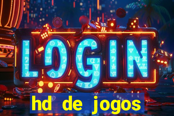 hd de jogos aliexpress - download